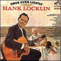 Once over Lightly von Hank Locklin