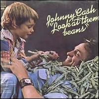 Look at Them Beans von Johnny Cash