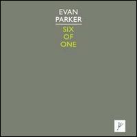 Six of One von Evan Parker