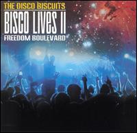 Bisco Lives 2: Freedom Boulevard von The Disco Biscuits