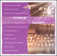 Power and Glory von Praise & Worship