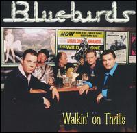 Walkin' on Thrills von The Bluebirds