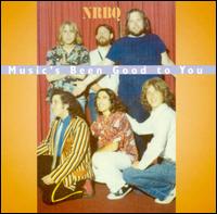 Music's Been Good to You von NRBQ