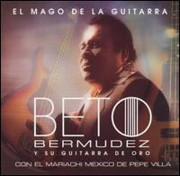 Beto Bermudez y Su Guitarra de Oro Con el Mariachi von Beto Bermudez