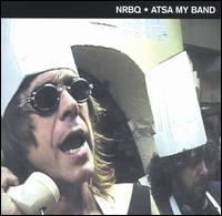 Atsa My Band von NRBQ