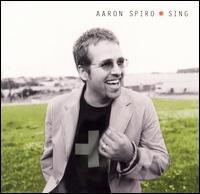 Sing von Aaron Spiro