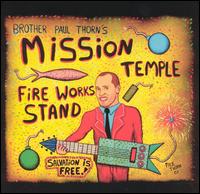 Mission Temple Fireworks Stand von Paul Thorn