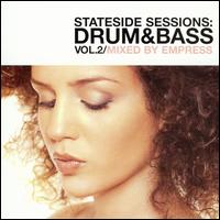 Stateside Sessions: Drum and Bass, Vol. 2 von Empress