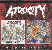 Infected/The Art of Death von Atrocity