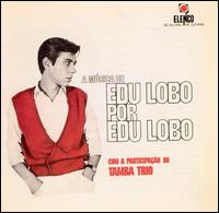 Música de Edu Lobo por Edu Lobo von Edú Lobo