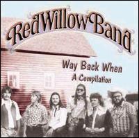 Way Back When: A Compilation von Red Willow Band