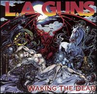 Waking the Dead von L.A. Guns