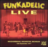 Live: Meadowbrook, Rochester, Michigan 12th September 1971 von Funkadelic