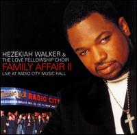 Family Affair, Vol. 2: Live at Radio City Music Hall von Pastor Hezekiah Walker