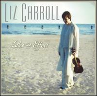 Lake Effect von Liz Carroll