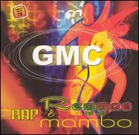 Rap Reggae and Mambo von G.M.C.