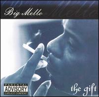 Gift von Big Mello