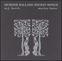 Murder Ballads: Incest Songs von Mick Harris