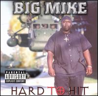 Hard to Hit von Big Mike