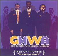 He Made Me Whole von GMWA Men of Promise