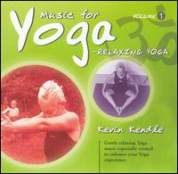 Music for Yoga, Vol. 1 von Kevin Kendle