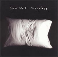 Sleepless von Peter Wolf