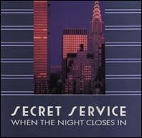 When the Night Closes In von Secret Service