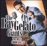 Men from Uncle von Ray Gelato