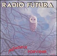 Memorias del Porvenir von Radio Futura