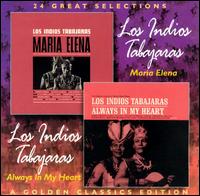 Maria Elena/Always in My Heart von Los Índios Tabajaras