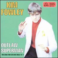 Outlaw Superman von Kim Fowley