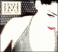 House Cafe Paris von DJ Mike L