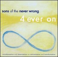 Four Ever On von Sons of the Never Wrong