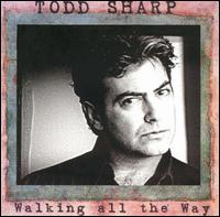 Walking All the Way von Todd Sharp