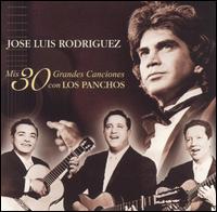 Mis 30 Mejores Canciones Con Los Panchos von Jose Luis Rodríguez