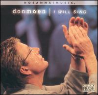 I Will Sing von Don Moen