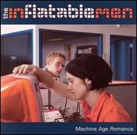 Machine Age Romance von The Inflatablemen