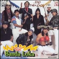 Solo Para Locos von Banda Loka