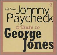 Tribute to George Jones von Johnny Paycheck