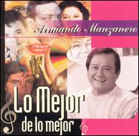 Mejor de Lo Mejor von Armando Manzanero