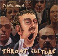 Up with Angst von Throat Culture