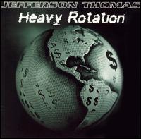 Heavy Rotation von Jefferson Thomas