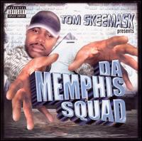 Da Memphis Squad von Tom Skeemask