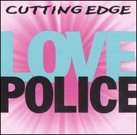 Love Police von Cutting Edge