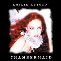 Chambermaid: Limited Edition EP von Emilie Autumn