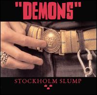 Stockholm Slump von "Demons"