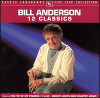 12 Classics: Five Star Collection von Bill Anderson