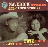 Maverick Strain and Other Stories von Beth Custer