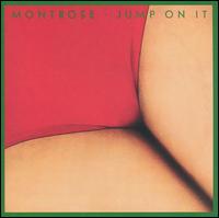 Jump on It von Montrose