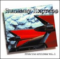 From the Archives, Vol. 1 von Runaway Express